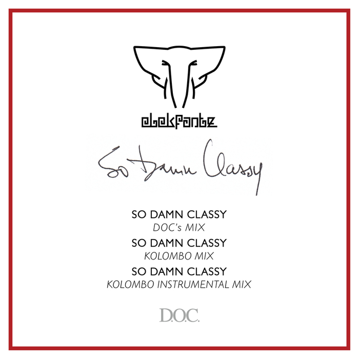 image cover: Elekfantz - So Damn Classy Remixes [DOC007]