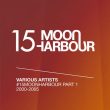 MHD019 VA - #15MoonHarbour Pt. 1 - 2000-2005 [MHD019]