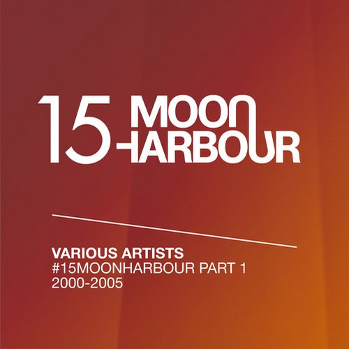 image cover: VA - #15MoonHarbour Pt. 1 - 2000-2005 [MHD019]
