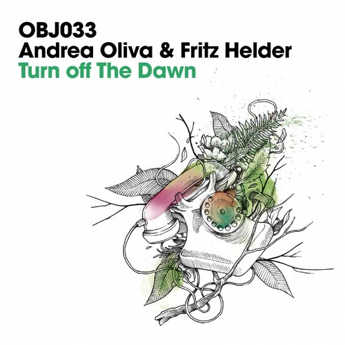 image cover: Andrea Oliva & Fritz Helder - Turn Off The Dawn [OBJ033D]