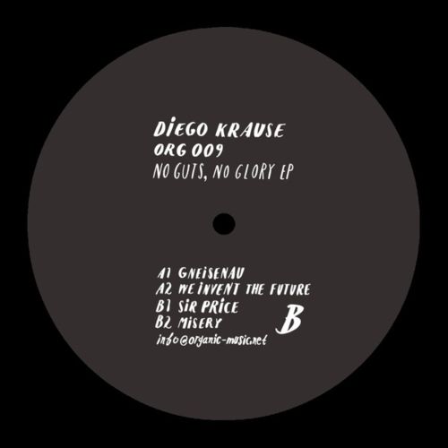 image cover: Diego Krause - No Guts, No Glory EP [ORG009]