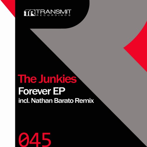 image cover: The Junkies - Forever EP (+Nathan Barato Remix) [TRSMT045]