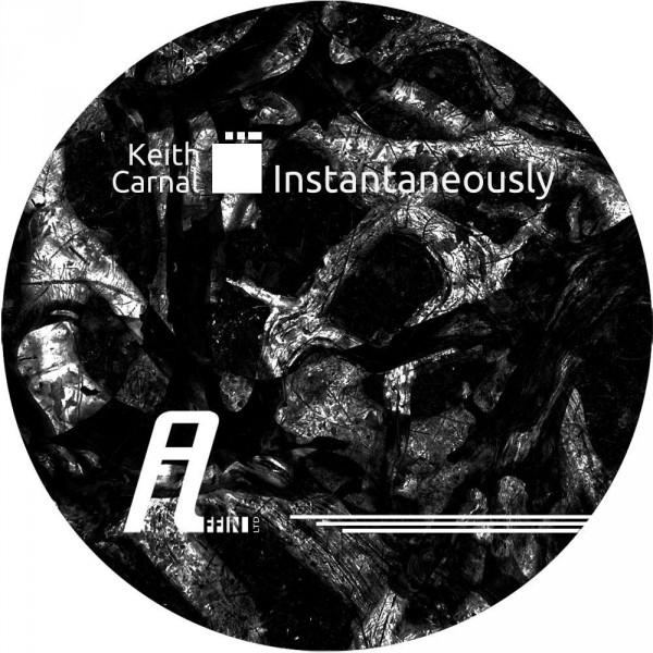 image cover: Keith Carnal - Instantaneously [VINYLAFFIN025LTD]