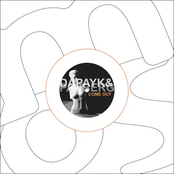 image cover: Dapayk & Padberg - Come Out [MFP076]