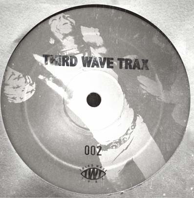 image cover: Unknown Artist - Third Wave Trax 002 [VINYLTWT002]