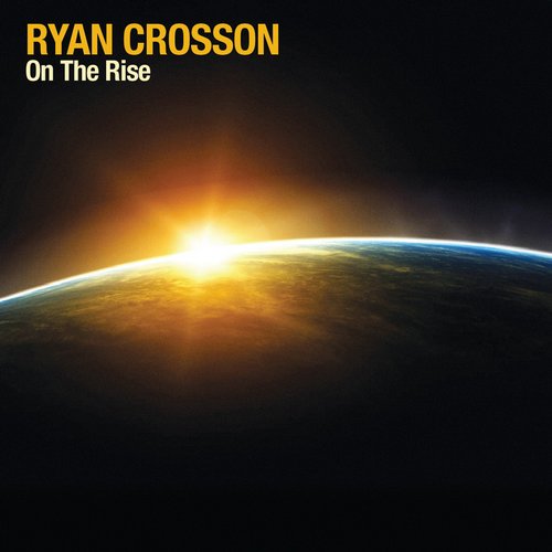image cover: Ryan Crosson - On The Rise EP [VQ051]
