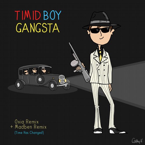 image cover: Timid Boy - Gangsta EP [THCD084]