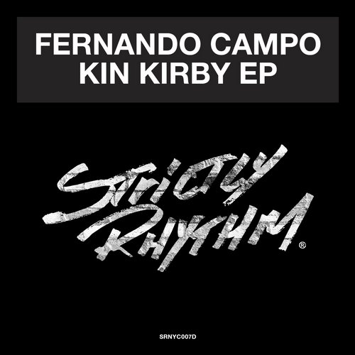 image cover: Fernando Campo - Kin Kirby EP [SRNYC007D]