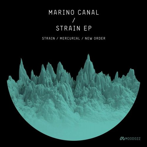 image cover: Marino Canal - Strain EP [MOOD022]