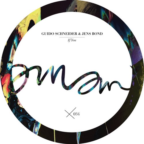 image cover: Guido Schneider & Jens Bond - If You EP [AMAM034]