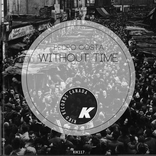 image cover: Pedro Costa - Without Time [KIK117]