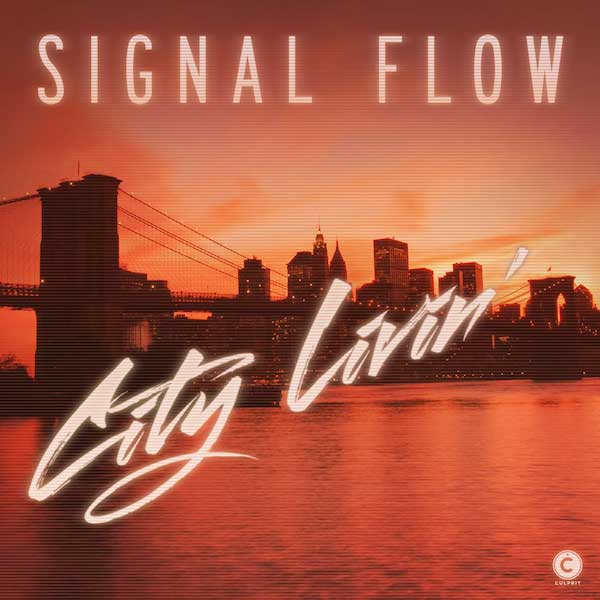 image cover: Signal Flow - City Livin' [CP054]