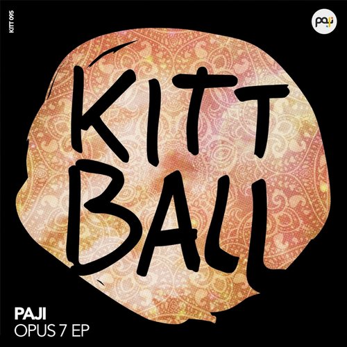 image cover: Paji - OPUS 7 EP [KITT095]