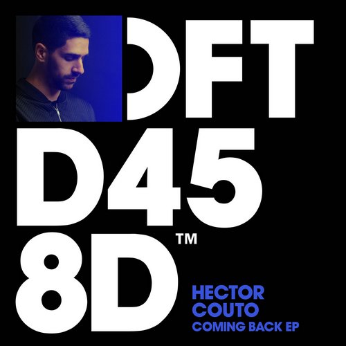 image cover: Hector Couto - Coming Back EP [DFTD458D]