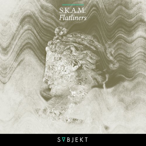 image cover: S.K.A.M. - Flatliners E.P. [SBJKT014]