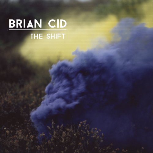 image cover: Brian Cid - The Shift [KD011]