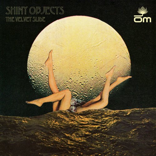 image cover: Shiny Objects - The Velvet Slide [OM647]