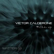 image cover: Victor Calderone - Roll EP [MT01]