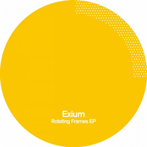 image cover: EXIUM - Rotating Frames EP [POLEGROUP032] (FLAC)