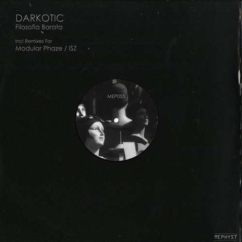 image cover: Darkotic - Filosofia Barata [MEPHYST057]