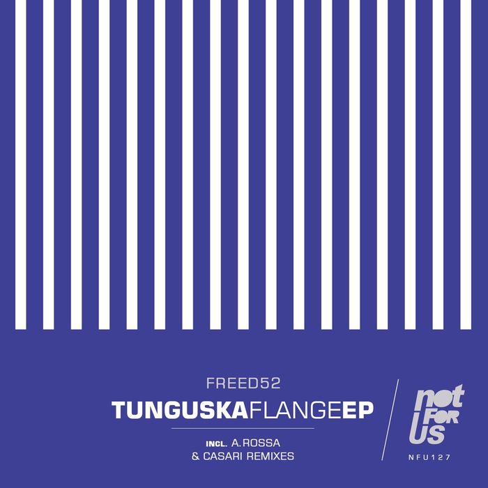 image cover: Freed52 - Tunguska Flange [NFU127]