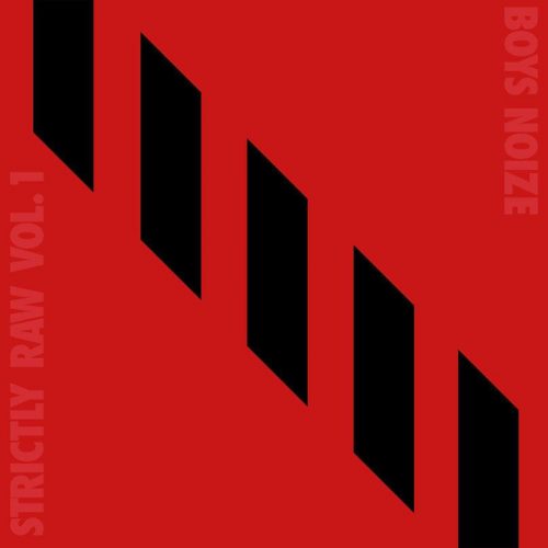 VA – Boys Noize Presents Strictly Raw Vol. 1 [BNR138D]