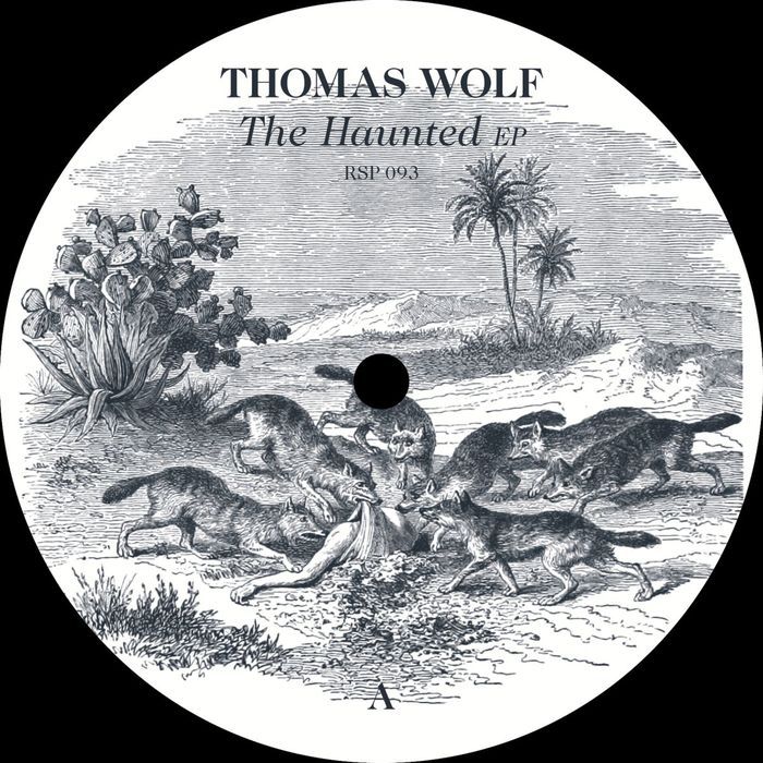 image cover: Thomas Wolf - The Haunted [RSP093]