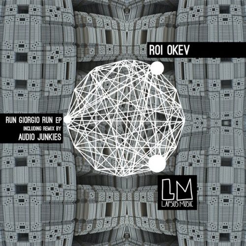Roi Okev – Run Giorgio Run EP [LPS121]
