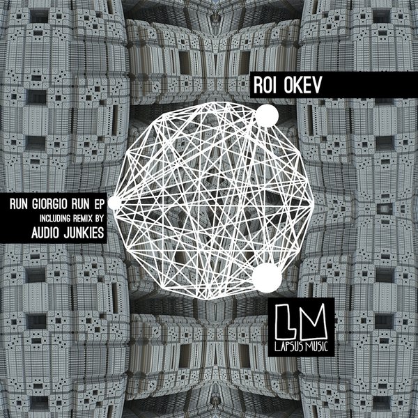 image cover: Roi Okev - Run Giorgio Run EP [LPS121]