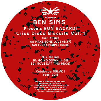 image cover: Ben Sims Presents Ron Bacardi - Criss Disco Biscuits Vol. 1 EP [KRLVK1]