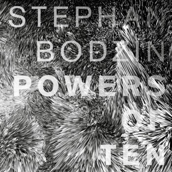 image cover: Stephan Bodzin - Powers Of Ten [HERZBLUT502]