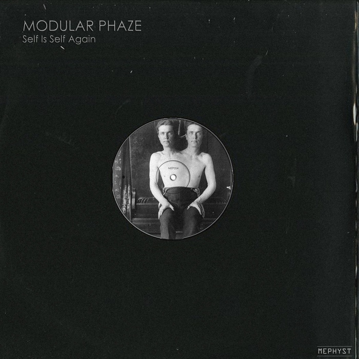 image cover: Modular Phaze - Self Is Self Again [MEP054]