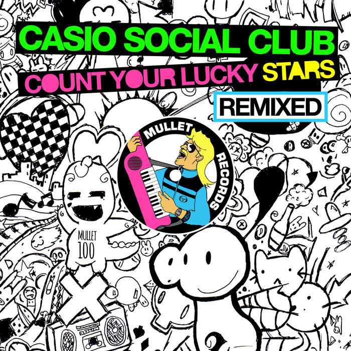 image cover: Casio Social Club - Count Your Lucky Stars Remixed [MULLET100]