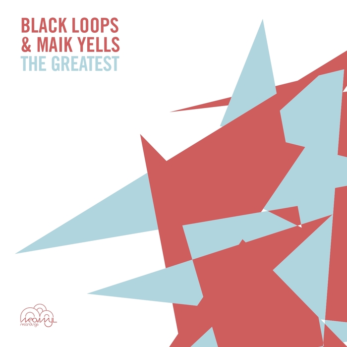 image cover: Black Loops & Maik Yells - The Greatest [NVR055]