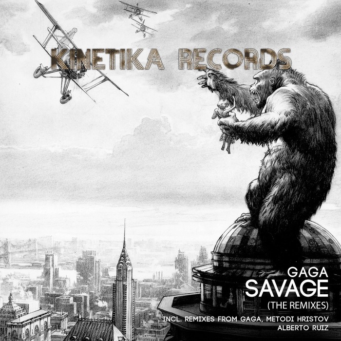 image cover: Gaga - Savage (The Remixes) [KINETIKA100]