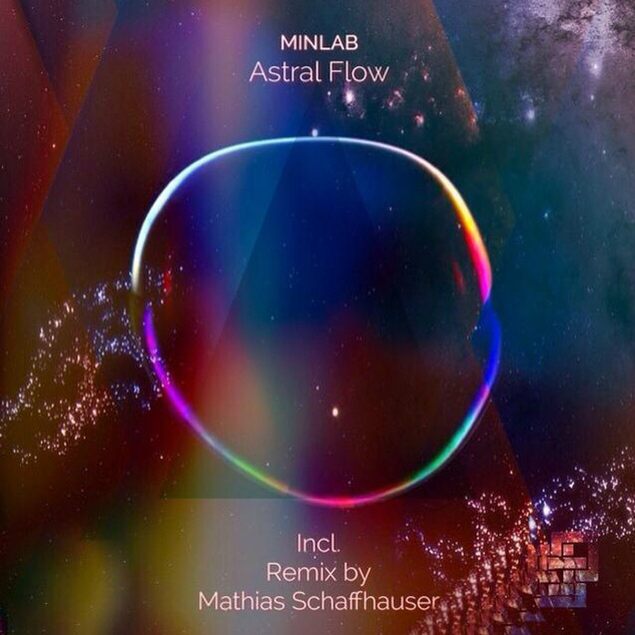image cover: Minlab - Astral Flow (+Mathias Schaffhauser Remix) [SAMSARAEXP001]