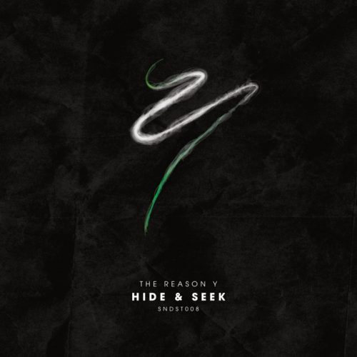 The Reason Y – Hide & Seek [SNDST008]
