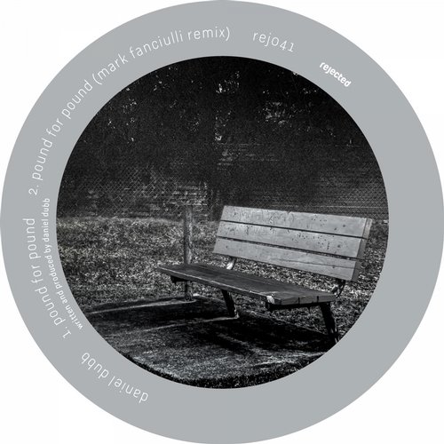 image cover: Daniel Dubb - Pound For Pound [REJ041]