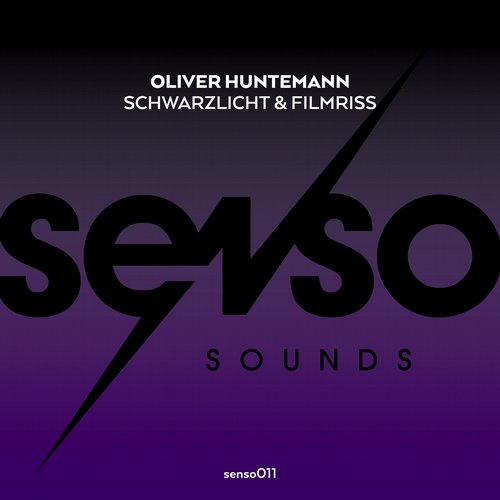 image cover: Oliver Huntemann - Schwarzlicht & Filmriss [SENSO011]