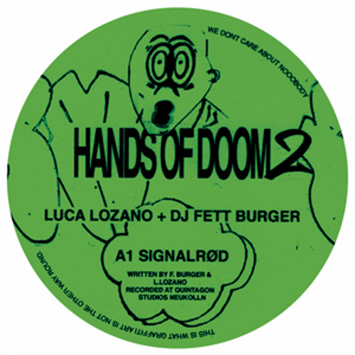 artworks 000114660315 sz983k Luca Lozano & DJ Fett Burger - Hands Of Doom 2 EP [VINYLWRECKS005]