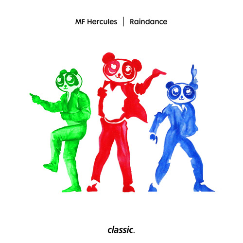 image cover: MF Hercules - Raindance [CMC144D]