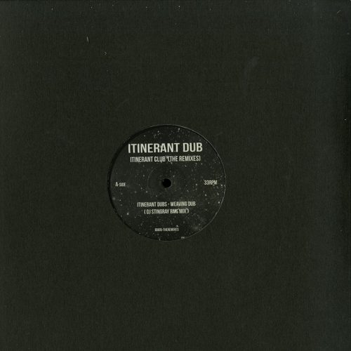 Itinerant Dubs – Itinerant Club (The Remixes) [VINYLID005]