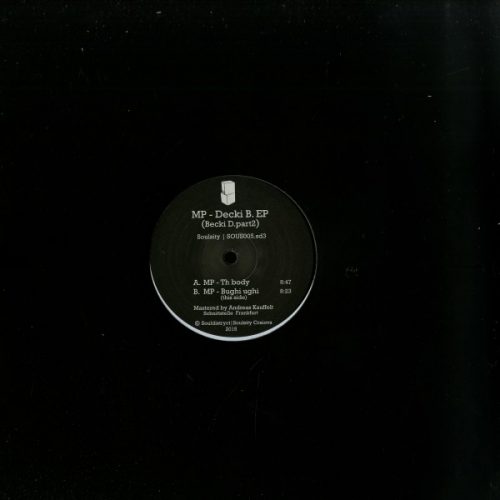 MP – Decki B EP (Vinyl Only) [VINYLSOUS005.sd3]