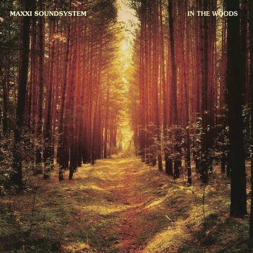 image cover: Maxxi Soundsystem - In The Woods [FBR034]
