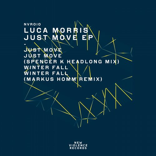 image cover: Luca Morris - Just Move EP [NVR010]