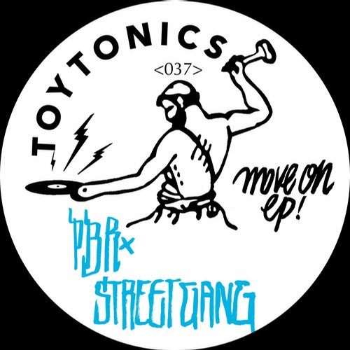 image cover: PBR Streetgang - Move On EP [TOYT037]