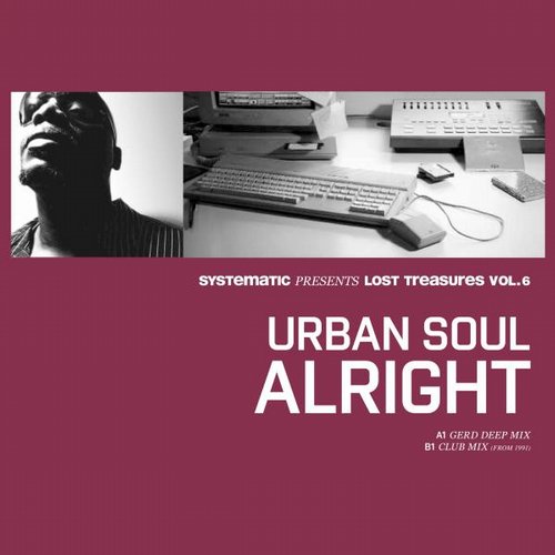 image cover: Urban Soul - Alright (Systematic Presents Lost Treasures Vol. 6) [880319715310]