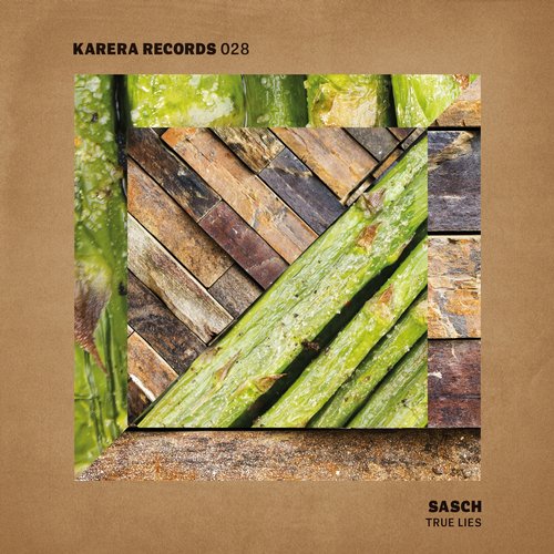 image cover: Sasch - True Lies [KARERAD28]