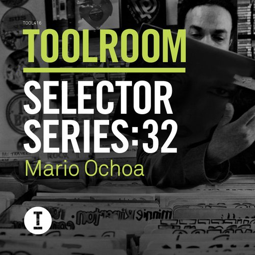 image cover: VA - Toolroom Selector Series 32 Mario Ochoa [TOOL41601Z]