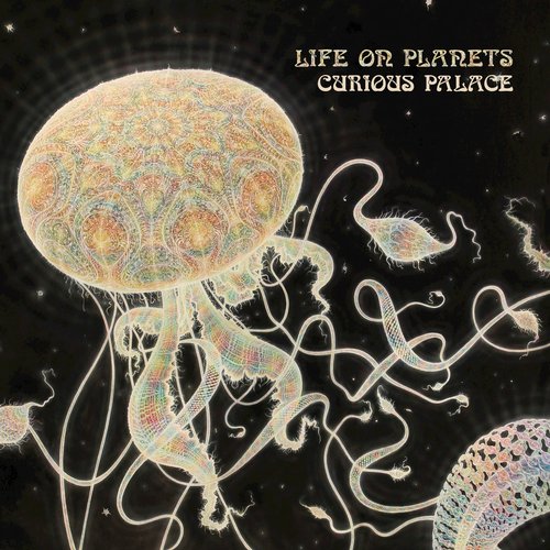 image cover: Life On Planets - Curious Palace [WLM48]